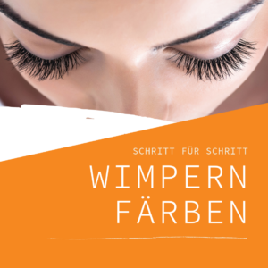 Mehr über den Artikel erfahren Wimpern färben – Schritt für Schritt